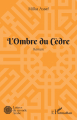 Couverture L'Ombre du Cèdre Editions L'Harmattan 2022