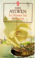 Couverture Le Faucon du Siam, tome 3 : Le dernier vol du faucon Editions Le Livre de Poche 1996