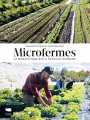 Couverture Microfermes : Le maraîchage bio à échelle humaine Editions Delachaux et Niestlé 2023