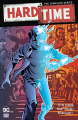 Couverture Hard Time : The complete series Editions DC Comics (DC Black Label) 2020