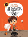 Couverture Mais papa c'est quoi le carnaval de Binche Editions Première Ligne 2022