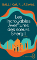 Couverture Les incroyables aventures des sœurs Shergill Editions Belfond 2020