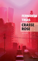 Couverture Crasse rose Editions Actes Sud 2023