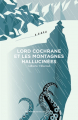 Couverture Lord Cochrane et les montagnes hallucinées Editions Aux Forges de Vulcain 2023