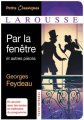 Couverture Par la Fenêtre et autres pièces Editions Larousse (Petits classiques) 2013