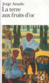 Couverture La terre aux fruits d'or  Editions Folio  1995