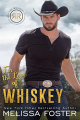Couverture The Whiskeys: Dark Knights at Redemption Ranch, tome 2: For the Love of Whiskey Editions Autoédité 2023