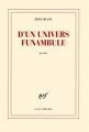 Couverture D'un univers funambule Editions Gallimard  (Blanche) 2017