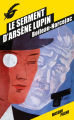 Couverture Le Serment d'Arsène Lupin Editions Le Masque 2014