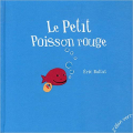 Couverture Le Petit Poisson rouge Editions L'élan vert 2011
