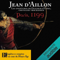 Couverture Guilhem d'Ussel, chevalier troubadour : Paris, 1199 Editions Audible studios 2017
