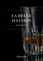 Couverture La belle illusion Editions Atramenta 2021