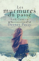 Couverture Lark Cove, tome 2 : Les murmures du passé Editions MxM Bookmark (Pemberley) 2023
