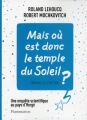 Couverture Mais où est donc le temple du Soleil ? : Une enquête scientifique au pays d'Hergé Editions Flammarion 2023