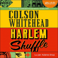 Couverture Harlem Shuffle Editions Audiolib 2023