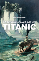 Couverture Le Second Naufrage du Titanic Editions Autoédité 2023