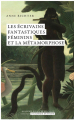 Couverture Les écrivains fantastiques féminins et la métamorphose Editions Académie royale de Belgique (Académie de poche) 2017