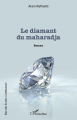 Couverture Le diamant du Maharadja Editions L'Harmattan 2022