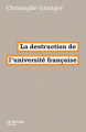 Couverture La destruction de l'université française Editions La Fabrique 2015
