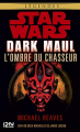 Couverture Star Wars : Dark Maul : L'Ombre du Chasseur Editions 12-21 2016