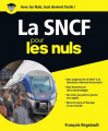Couverture La SNCF pour les nuls Editions First (Pour les nuls) 2017