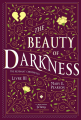 Couverture The Remnant Chronicles, tome 3 : The Beauty Of Darkness Editions de La Martinière (Fiction J.) 2023