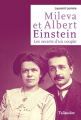 Couverture Mileva et Albert Einstein : Les secrets d'un couple Editions Tallandier 2023
