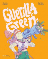 Couverture Guerilla Green : Guide de survie végétale en milieu urbain Editions Steinkis 2023