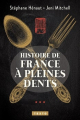Couverture Histoire de France à pleines dents Editions Tallandier (Texto) 2023
