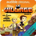 Couverture Le village, tome 2 Editions Audible studios 2019