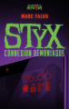 Couverture Styx connexion démoniaque Editions Faute de frappe 2022