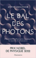 Couverture Le bal des photons Editions Flammarion 2023