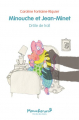 Couverture Minouche et Jean-Minet : drôle de troll Editions L'École des loisirs (Moucheron) 2022