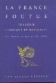 Couverture La France foutue Editions Les Belles Lettres 1995