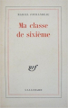 Couverture Ma classe de sixième Editions Gallimard  (Blanche) 1966