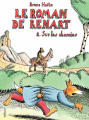 Couverture Le roman de Renart, tome 2 : Sur les chemins Editions Gallimard  (Fétiche) 2008