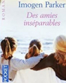 Couverture Des amies inséparables Editions Pocket 2005
