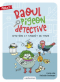 Couverture Raoul pigeon détective, tome 1 : Mystère et ragoût de thon Editions Casterman (Prem'S) 2021