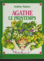 Couverture Agathe Le printemps Editions Comptoir du Livre 1990