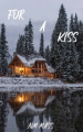 Couverture For a Kiss Editions Autoédité 2020