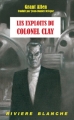 Couverture Les exploits du Colonel Clay Editions Rivière blanche 2011