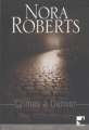 Couverture Crimes à Denver Editions Harlequin (Mira) 2008