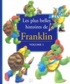 Couverture Les plus belles histoires de Franklin, tome I Editions Des Deux coqs d'or 2001