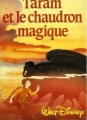 Couverture Taram et le chaudron magique (Adaptation du film Disney - Tous formats) Editions France Loisirs 1985