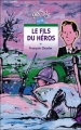 Couverture Le Fils du héros Editions Rageot (Cascade) 2004