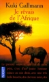 Couverture Je rêvais de l'Afrique Editions Pocket 2000
