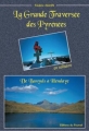 Couverture La Grande Traversée des Pyrénées Editions du Fournel 2001