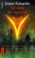 Couverture Journaux de la famille Dracul, tome 3 : Le sang du vampire Editions Pocket (Terreur) 2001