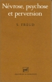 Couverture Névrose, psychose et perversion Editions Presses universitaires de France (PUF) (Bibliothèque de psychanalyse) 1999
