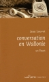 Couverture Conversation en Wallonie, Un Faust Editions Luc Pire (Espace Nord) 2009